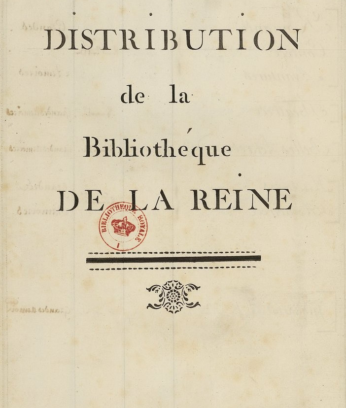 « Distribution de la Bibliothéque de la Reine » (1781) : page de titre